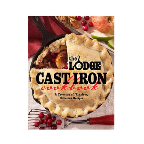 The Lodge Cast Iron Cookbook